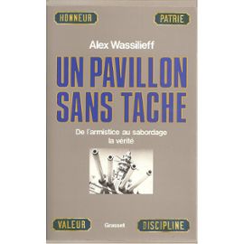 -seconde-guerre-mondiale-guerre-39-45-un-pavillon-sans-tache-de-l-armistice-au-sabordage-la-verite-de-alex-wassilieff-livre-878720285_ML.jpg